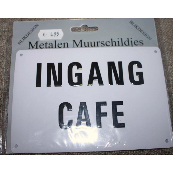 Muurschildje Ingang Cafe | Erve Smit Landelijke decoratie